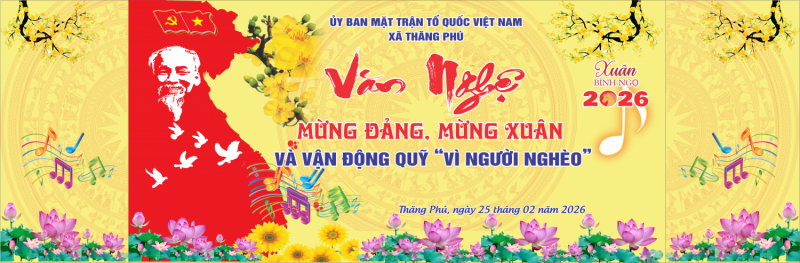 VĂN NGHỆ “MỪNG ĐẢNG – MỪNG XUÂN” XUÂN BÍNH NGỌ 2026